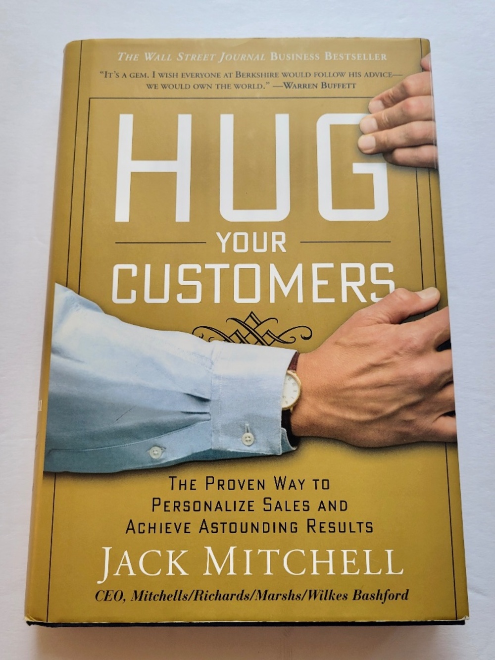 Hug Your Customers by Jack Mitchell Hardcover Book